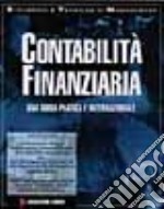 Contabilità finanziaria. Una guida pratica e internazionale libro