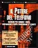 Il potere del telefono libro