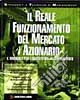 Il reale funzionamento del mercato azionario libro