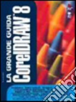 La grande guida Coreldraw 8 libro