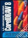 La grande guida Coreldraw 8 libro