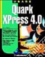 Quark XPress 4. 0