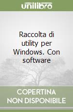 Raccolta di utility per Windows. Con software libro