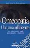 Omeopatia. Una cura intelligente libro