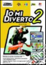 Io mi diverto. Con CD-ROM (2) libro