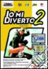 Io mi diverto. Con CD-ROM (2) libro