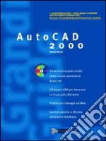 AutoCad 2000. Con CD-ROM libro