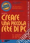 Creare una piccola rete di PC libro