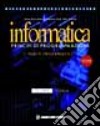 Informatica. Per gli Ist. Tecnici libro