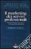 Il marketing dei servizi professionali libro