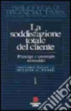 La soddisfazione totale del cliente (1) libro