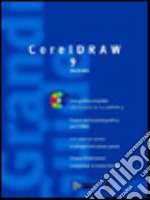 Grande guida a Coreldraw 9. Con CD-ROM libro