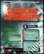 Sistemistica superenalotto. Con software libro