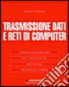 Trasmissione dati e reti di computer libro