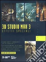 3D Studio Max 3. Effetti speciali