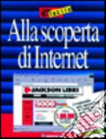 Alla scoperta di internet