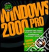 Windows 2000 Pro. Con CD-ROM libro