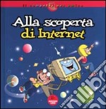 Alla scoperta di Internet libro