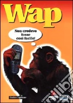 Wap. Non credevo fosse così facile