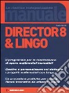 Director 8 & Lingo libro