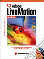 Adobe LiveMotion. Con CD-ROM libro