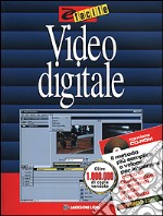 Video digitale. Con CD-ROM