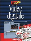 Video digitale. Con CD-ROM libro