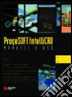 Progesoft Intellicad. Manuale d'uso