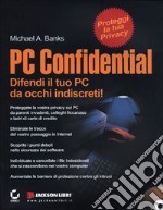 PC confidential. Con CD-ROM libro