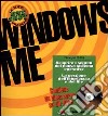 Windows ME. Con CD-ROM libro di Sitta Giorgio