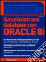 Amministrare database con Oracle 8i