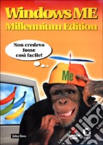 Windows ME Millennium Edition. Con CD-ROM libro