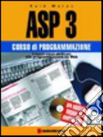 ASP 3. Corso di programmazione. Con CD-ROM libro