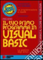 Il tuo primo programma in Visual Basic