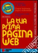 La tua prima pagina Web libro