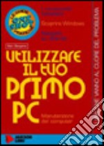 Utilizzare il tuo primo PC libro