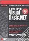 Il primo libro di Visual Basic.net libro