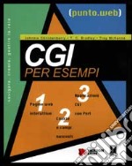 CGI per esempi. Con CD-ROM