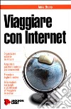 Viaggiare con Internet libro