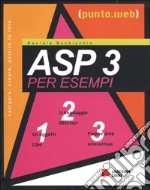 ASP 3 per esempi. Con CD-ROM libro