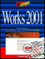 Works 2001 libro