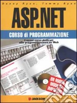 ASP.NET. Corso di programmazione. Con CD-ROM