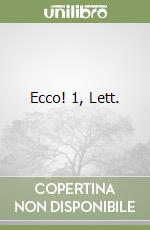 Ecco! 1, Lett. libro
