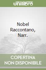 Nobel Raccontano, Narr. libro