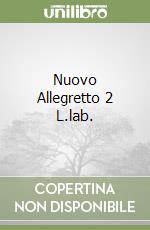 Nuovo Allegretto 2 L.lab. libro