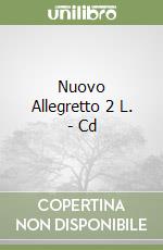 Nuovo Allegretto 2 L. - Cd libro