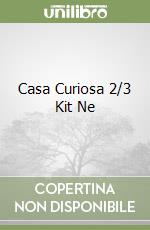 Casa Curiosa 2/3 Kit Ne libro