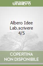 Albero Idee Lab.scrivere 4/5 libro