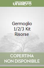 Germoglio 1/2/3 Kit Risorse libro