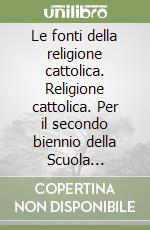 Le fonti della Religione Cattolica